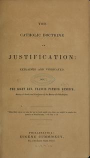 One of Bishop Kenrick's many works, his work on justification made its way to the Jesuits.